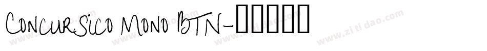 Concursico Mono BTN字体转换